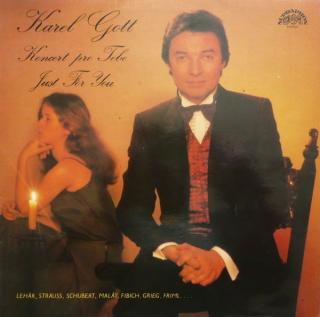 Karel Gott ‎– Koncert Pro Tebe - Just For You