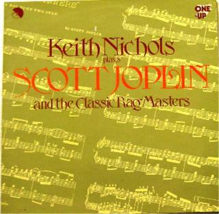 Keith Nichols ‎– Keith Nichols Plays Scott Joplin And The Classic Rag Masters