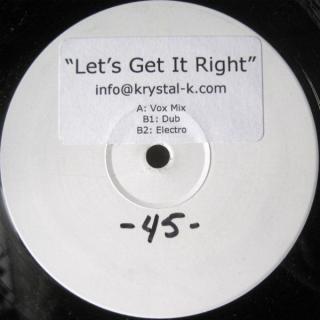 Krystal K ‎– Let's Get It Right