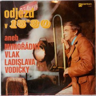 Ladislav Vodička – Odjezd V 15'30 Aneb Mimořádný Vlak Ladislava Vodičky