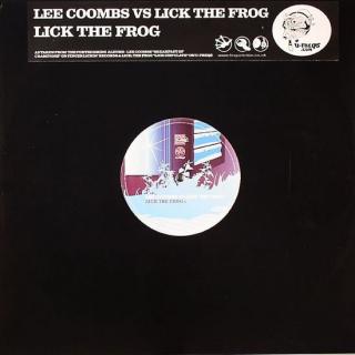 Lee Coombs vs. Lick The Frog ‎– Lick The Frog