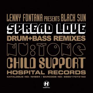 Lenny Fontana Presents Black Sun ‎– Spread Love (Drum+Bass Remixes)