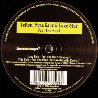 LeRon, Yves Eaux & Luke Star ‎– Feel The Heat
