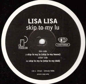 Lisa Lisa ‎– Skip To My Lu
