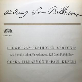 Ludwig van Beethoven, Česká Filharmonie, Paul Klecki - Symfonie Č. 9 d moll s ódou Na radost