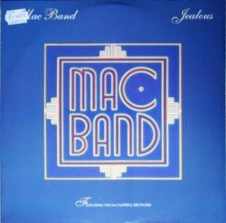Mac Band Featuring The McCampbell Brothers – Jealous