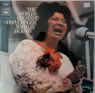 Mahalia Jackson And The Falls-Jones Ensemble – The World's Greatest Gospel Singer