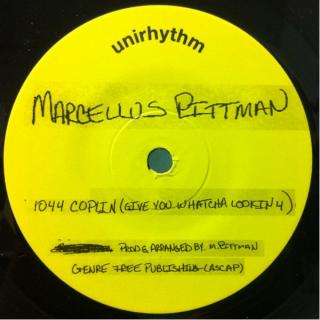 Marcellus Pittman / John Cannon ‎– 1044 Coplin (Give You Whatcha Lookin 4) / J.C.'s Groove