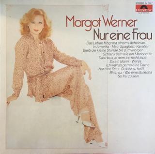 Margot Werner ‎– Nur Eine Frau