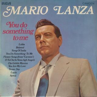 Mario Lanza ‎– You Do Something To Me