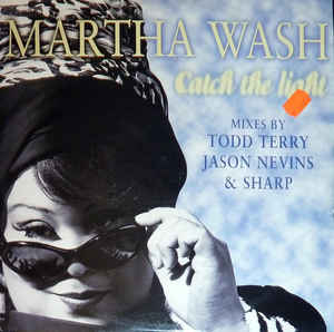 Martha Wash ‎– Catch The Light