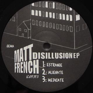 Matt French ‎– Disillusion EP