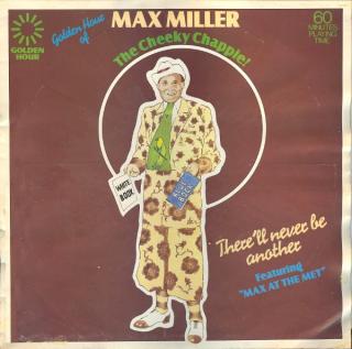Max Miller ‎– Golden Hour Of Max Miller The Cheeky Chappie!