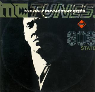 MC Tunes Versus 808 State ‎– The Only Rhyme That Bites