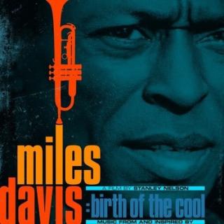 Miles Davis – Music From And Inspired By Miles Davis: Birth Of The Cool