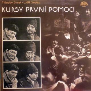 Miloslav Šimek, Luděk Sobota ‎– Kursy První Pomoci