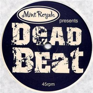 Mint Royale ‎– Deadbeat