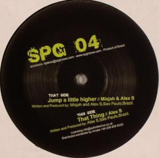 Misjah & Alex S ‎– Jump A Little Higher / That Thing