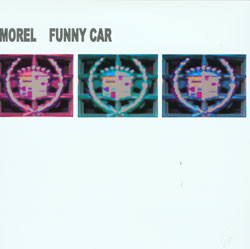 Morel ‎– Funny Car (Love Is Dead)