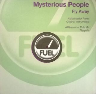 Mysterious People – Fly Away