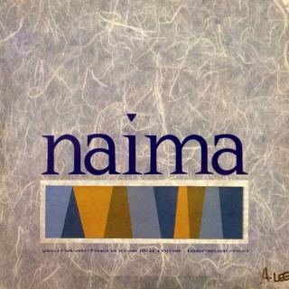 Naima ‎– You Never Had A Love Like Mine