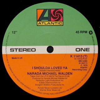 Narada Michael Walden – I Shoulda Loved Ya
