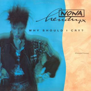 Nona Hendryx ‎– Why Should I Cry?