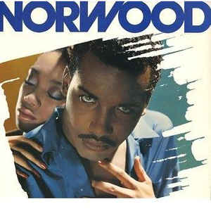 Norwood ‎– I Can't Let You Go