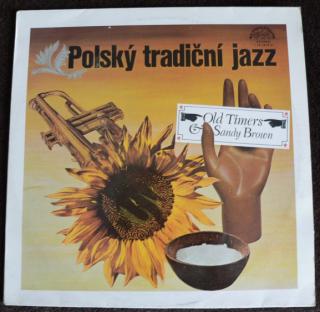 Old Timers & Sandy Brown ‎– Polský Tradiční Jazz