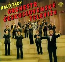 Orchestr Československé Televize – Haló, Tady Orchestr Československé Televize …