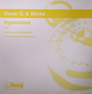 Oscar G. & Stryke – Hypnotized (Disc One)