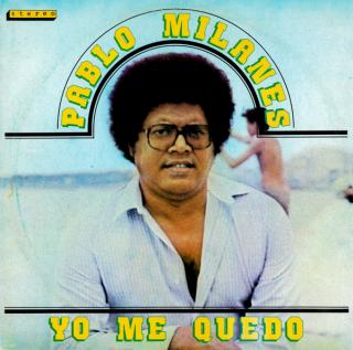 Pablo Milanés ‎– Yo Me Quedo