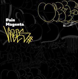 Pain, Magenta – Vibes LP