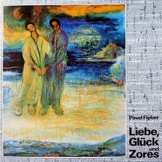 Pavel Fieber ‎– Liebe, Glück Und Zores (Pavel Fieber Singt Jiddische Lieder)