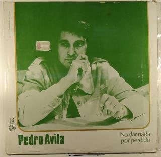 Pedro Avila - No Dar Nada Por Perdido