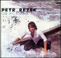 Petr Rezek ‎– Obyčejnej Kluk