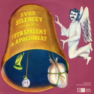 Petr Spálený & Apollobeat ‎– Zvon Šílencův