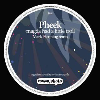 Pheek ‎– Magda Had A Little Troll Remix