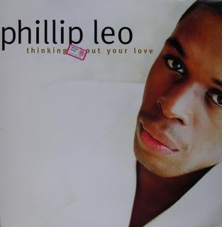 Phillip Leo ‎– Thinking About Your Love