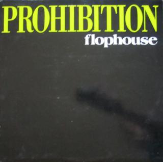 Prohibition ‎– Flophouse