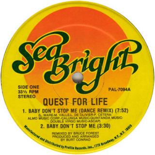 Quest For Life ‎– Baby Don't Stop Me