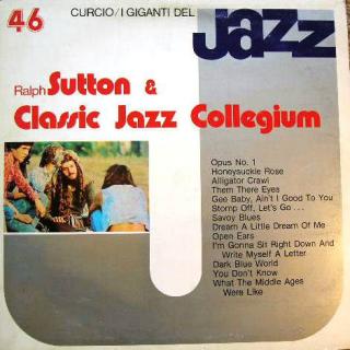 Ralph Sutton & Classic Jazz Collegium ‎– I Giganti Del Jazz Vol. 46