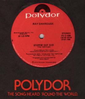 Ray Dahrouge ‎– Steppin' Out / Hangin' On
