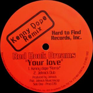 Red Hook Dreams ‎– Your Love / Jammin'