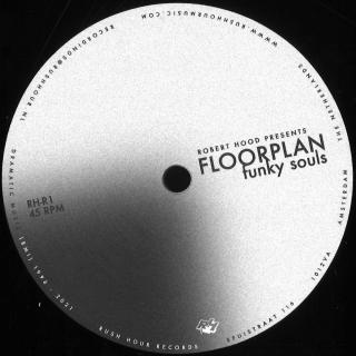 Robert Hood Presents Floorplan – Funky Souls