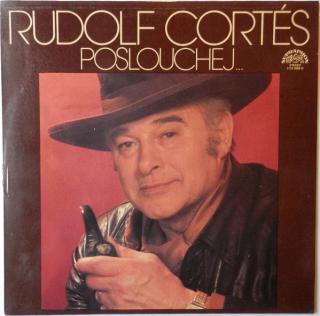 Rudolf Cortés ‎– Poslouchej...