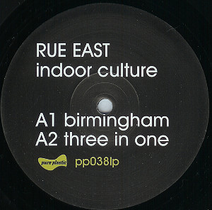 Rue East ‎– Indoor Culture
