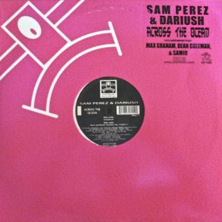 Sam Perez & Dariush ‎– Across The Ocean