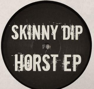 Skinny Dip ‎– Horst EP