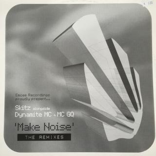 Skitz ‎– Make Noise (Remixes)